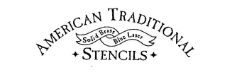 AMERICAN TRADITIONAL STENCILS SOLID BRASS BLUE LASER logo