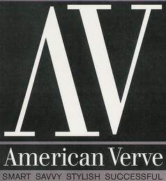 AMERICAN VERVE SMART SAVVY STYLISH SUCCESSFUL logo