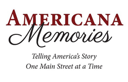AMERICANA MEMORIES TELLING AMERICA'S STORY ONE MAIN STREET AT A TIME logo