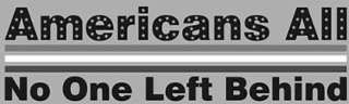 AMERICANS ALL NO ONE LEFT BEHIND logo