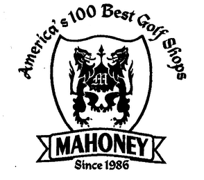 AMERICA'S 100 BEST GOLF SHOPS MAHONEY SINCE 1986 logo