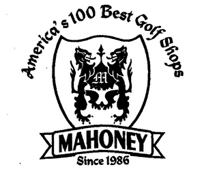 AMERICA'S 100 BEST GOLF SHOPS MAHONEY SINCE 1986 logo