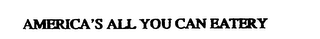 AMERICA'S ALL YOU CAN EATERY logo