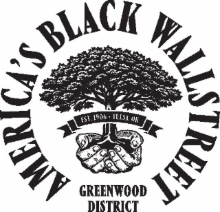 AMERICA'S BLACK WALL STREET EST.1906 TULSA. OK GREENWOOD DISTRICT logo