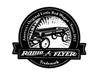 AMERICA'S ORIGINAL LITTLE RED WAGON - SINCE 1917 RADIO FLYER TRADEMARK logo