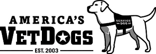 AMERICA'S VETDOGS EST. 2003 SERVICE DOG logo