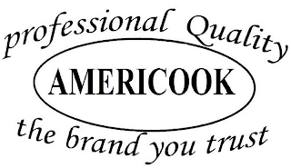 AMERICOOK PROFESSIONAL QUALITY THE BRAND YOU TRUST logo