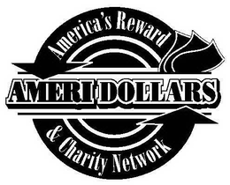 AMERIDOLLARS AMERICA'S REWARD & CHARITY NETWORK logo