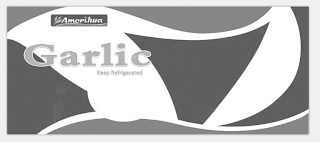AMERIHUA GARLIC KEEP REFRIGERATED logo