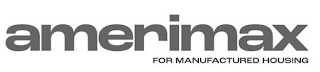 AMERIMAX FOR MANUFACTURED HOUSING logo