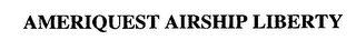 AMERIQUEST AIRSHIP LIBERTY logo