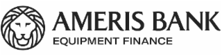 AMERIS BANK EQUIPMENT FINANCE