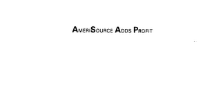 AMERISOURCE ADDS PROFIT