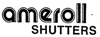 AMEROLL SHUTTERS
