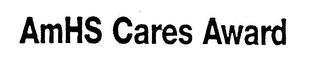 AMHS CARES AWARD logo
