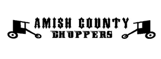 AMISH COUNTY CHOPPERS logo
