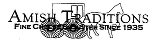 AMISH TRADITIONS FINE CHEESE & BUTTER SINCE 1935 logo