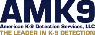 AMK9 AMERICAN K-9 DETECTION SERVICES, LLC THE LEADER IN K-9 DETECTION logo
