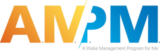 AMPM A WAKE MANAGEMENT PROGRAM FOR ME logo