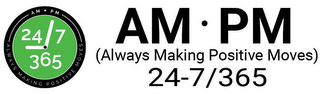 AMPM (ALWAYS MAKING POSITIVE MOVES) 24/7-365 logo