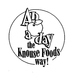 AN A DAY THE KNOUSE FOODS WAY! logo