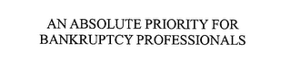 AN ABSOLUTE PRIORITY FOR BANKRUPTCY PROFESSIONALS logo