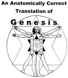 AN ANATOMICALLY CORRECT TRANSLATION OF GENESIS LEARNING IS WORSHIP WHEN TORAH IS STUDIED logo