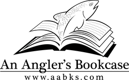 AN ANGLER'S BOOKCASE W W W . A A B K S . COM logo