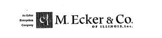 AN ECKER ENTERPRISES COMPANY M. ECKER & CO. OF ILLINOIS, INC. logo