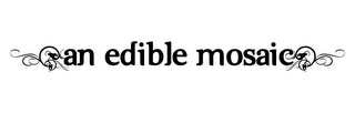 AN EDIBLE MOSAIC logo