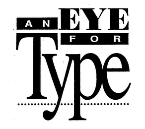 AN EYE FOR TYPE logo