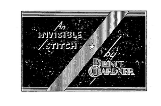 AN INVISIBLE STITCH BY PRINCE GARDNER logo