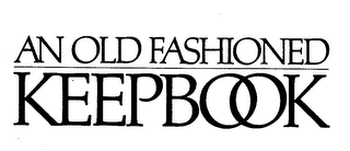 AN OLD FASHIONED KEEPBOOK logo