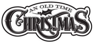 AN OLD TIME CHRISTMAS logo