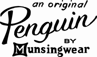 AN ORIGINAL PENGUIN BY MUNSINGWEAR logo