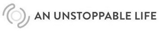 AN UNSTOPPABLE LIFE logo