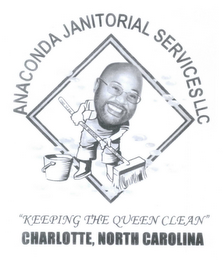 ANACONDA JANITORIAL SERVICES LLC "KEEPING THE QUEEN CLEAN" CHARLOTTE, NORTH CAROLINA ONE TEAM ONE MISSION ONE GOAL logo