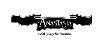 ANASTASIA A 20TH CENTURY FOX PRESENTATION logo