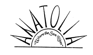 ANATOLIA "WHERE THE SUN RISES" logo