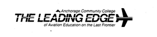 ANCHORAGE COMMUNITY COLLEGE THE LEADING EDGE OF AVIATION EDUCATION ON THE LAST FRONTIER logo