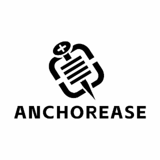 ANCHOREASE