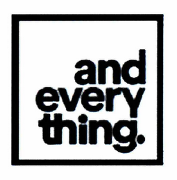 AND EVERY THING. logo