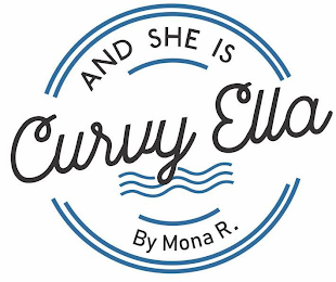 AND SHE IS CURVY ELLA BY MONA R. logo