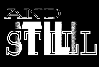 AND STILL logo