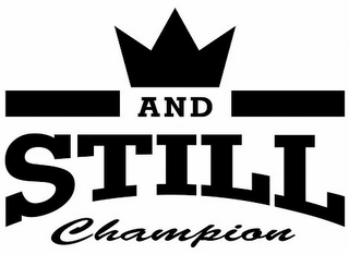AND STILL CHAMPION logo