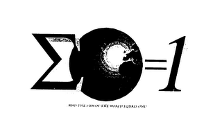 AND THE SUM OF THE WORLD EQUALS ONE! logo