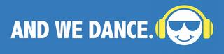 AND WE DANCE. logo