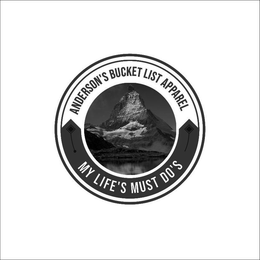 ANDERSON'S BUCKET LIST APPAREL MY LIFE'S MUST DO'S logo