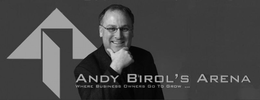 ANDY BIROL'S ARENA WHERE BUSINESS OWNERS GO TO GROW ... logo