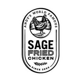 ANDY'S WORLD FAMOUS SAGE FRIED CHICKEN SINCE 2000 logo